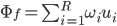 \Phi_f = \sum_{i=1}^R \omega_i u_i 